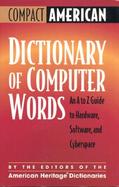 The Compact American Library Dictionary of Computer Words cover