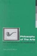 Philosophy of the Arts An Introduction to Aesthetics cover