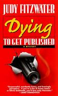 Dying to Get Published cover