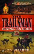 The Trailsman: Montana Gun Sharps cover