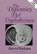 The Dynamics of Art Psychotherapy cover