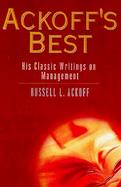 Ackoff's Best His Classic Writings on Management cover