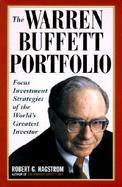 The Warren Buffett Portfolio Mastering the Power of the Focus Investment Strategy cover