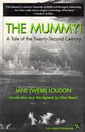 The Mummy!: A Tale of the Twenty-Second Century cover