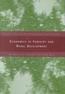 Economics of Forestry and Rural Development An Empirical Introduction from Asia cover