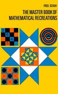 The Master Book of Mathematical Recreations cover
