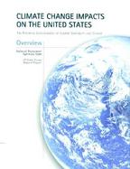 Climate Change Impacts on the United States The Potential Consequences of Climate Variability and Change cover