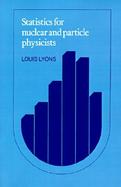 Statistics for Nuclear and Particle Physicists cover