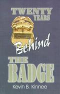 20 Years Behind the Badge cover