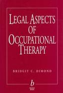Legal Aspects of Occupational Therapy cover