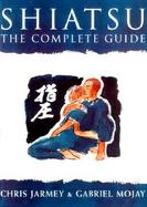 Shiatsu The Complete Guide cover