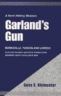 Garland's Gun A Hard Hitting Western cover