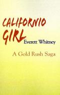 Californio Girl A Gold Rush Saga cover