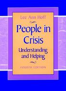 People in Crisis: Understanding and Helping cover