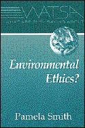 What Are They Saying About Environmental Ethics? cover