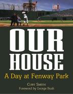 Our House: A Day at Fenway Park cover
