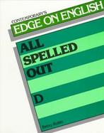 Contemporary's Edge on English All Spelled Out D cover
