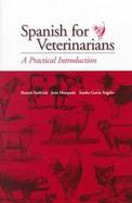 Spanish for Veterinarians A Practical Introduction cover