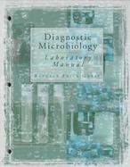 Diagnostic Microbiology Laboratory Manual cover