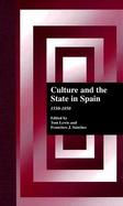 Culture and the State in Spain 155-1850 cover