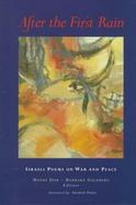 After the First Rain: Israeli Poems on War and Peace cover