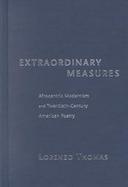 Extraordinary Measures: Afrocentric Modernism and 20th-Century American Poetry cover