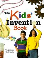 The Kids' Invention Book cover