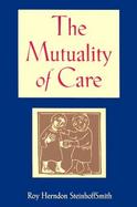 The Mutuality of Care cover