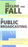 The Decline and Fall of Public Broadcasting cover