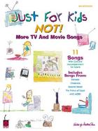 Just for Kids Not! More TV and Movie Songs cover