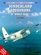 Sunderland Squadrons of World War 2 cover