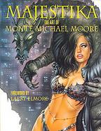 Majestika The Art of Monte Moore cover