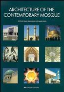 The Architecture of the Contemporary Mosque cover