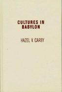Cultures in Babylon Black Britain and African America cover