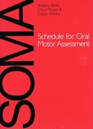 Soma Schedule for Oral Motor Assessment cover
