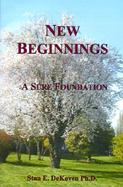 New Beginnings A Sure Foundation cover