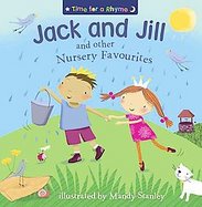 Jack and Jill and Other Nursery Favourites cover