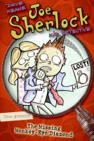 Joe Sherlock, Kid Detective, Case #000003: The Missing Monkey-Eye Diamond cover