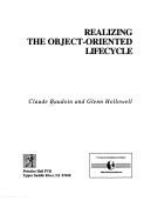 Realizing the Object-Oriented Life Cycle cover