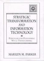 Strategic Transformation and Information Technology Paradigms for Performing While Transforming cover