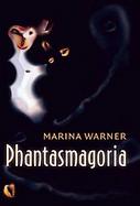 Phantasmagoria Spirit Visions, Metaphors, And Media cover