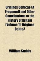 Origines Celticae and Other Contributions to the History of Britain cover