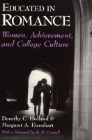 Educated in Romance Women, Achievement, and College Culture cover