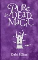 Pure Dead Magic cover