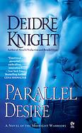 Parallel Desire A Novel of the Midnight Warriors cover