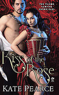 Kiss of the RoseThe Tudor Vampire Chronicles cover