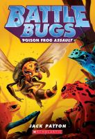 The Poison Frog Assault (Battle Bugs #3) cover