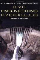 Civil Engineering Hydraulics Essential Theory With Worked Examples cover