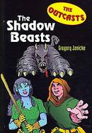 Outcasts 1 The Shadow Beasts (volume1) cover