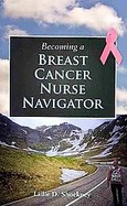Becoming a Breast Cancer Nurse Navigator cover